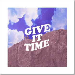 Give it Time Posters and Art